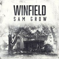 Sam Grow - Winfield (Album [Explicit])