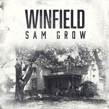 Sam Grow - Winfield (Album [Explicit])