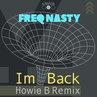 FreQ Nasty - I'm Back (Howie B Remix)