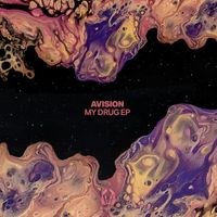 Avision - My Drug EP