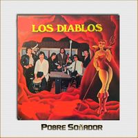 Los Diablos - POBRE SOÑADOR