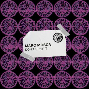 Marc Mosca - Don't Deny It