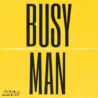 zizou - Busy Man