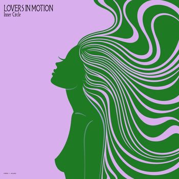 Lovers in Motion - Inner Circle