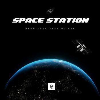 Jean Deep feat. DJ Eef - Space Station