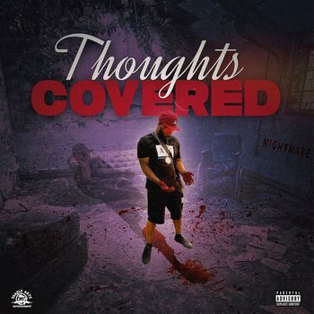 Nightmare - Thoughts Covered (Explicit)