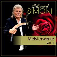 Edward Simoni - Meisterwerke Vol. 1