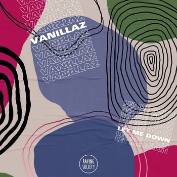 Vanillaz - Let Me Down