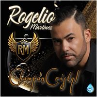 Rogelio Martinez - Champan Cristal