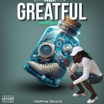 outlaw - Greatful (Explicit)
