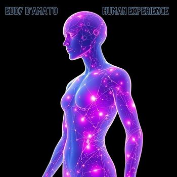 Eddy D'Amato - Human Experience