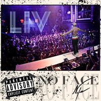 NO FACE - LIV (Explicit)
