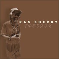 Ras Sherby - Freedom