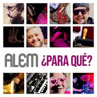 Alem - ¿Para Qué?