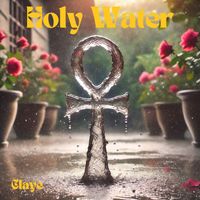Claye - Holy Water