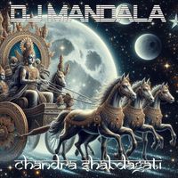 DJ Mandala - Chandra Shabdagati