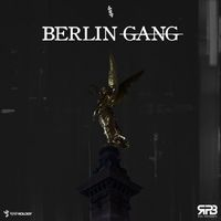 xir - BERLIN GANG (Explicit)