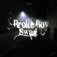 RARE - BROKE BOY SWAG (Explicit)