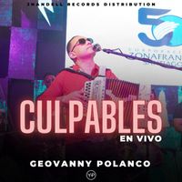 Geovanny Polanco - Culpables (En Vivo)