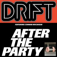 DRIFT - After the Party