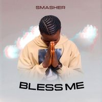 Smasher - Bless Me
