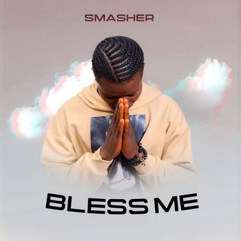 Smasher - Bless Me