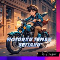 Anggun - Motorku Teman Setiaku