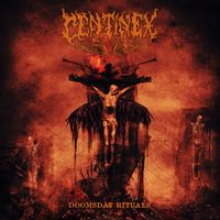 Centinex - Doomsday Rituals (Explicit)