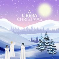 Libera - A Libera Christmas