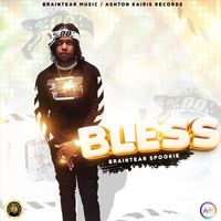 Braintear Spookie - Bless (Explicit)