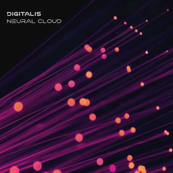 Digitalis - Neural Cloud