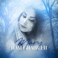 Mary - Ham Ghabileh