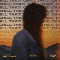 March 13 - Just Chill