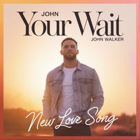 John Walker - Your Wait