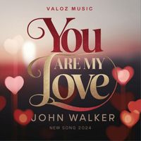 John Walker - You Are My Love