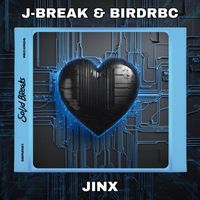 J-Break, BirdRBC - Jinx