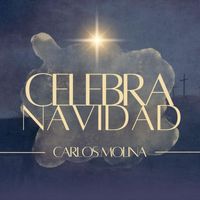 Carlos Molina - Celebra Navidad