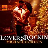 Michael Gordon - Loversrockin
