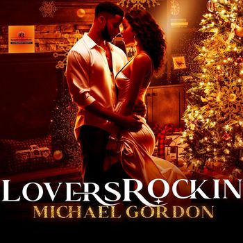 Michael Gordon - Loversrockin