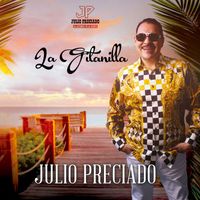 Julio Preciado - La Gitanilla