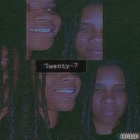 Vashti - Twenty 7 (Explicit)