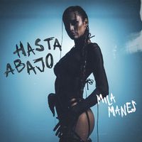 Mila Manes - Hasta Abajo