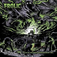 Frolic - Live at the Great American Music Hall (Explicit)