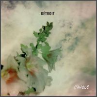 Detroit - L'Angle (Explicit)