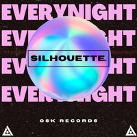 Silhouette. - Everynight