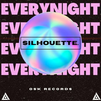 Silhouette. - Everynight