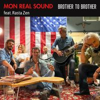 Mon Real Sound - Brother To Brother (feat. Rasta Zen)
