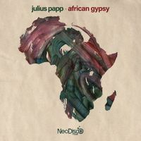 Julius Papp - African Gypsy (Single) (Explicit)