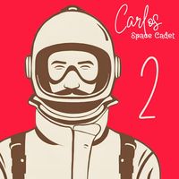 Carlos Manuel - Space Cadet 2