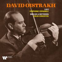 David Oistrakh - Lalo: Symphonie espagnole - Beethoven & Sibelius: Violin Concertos